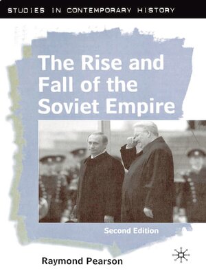cover image of The Rise and Fall of the Soviet Empire